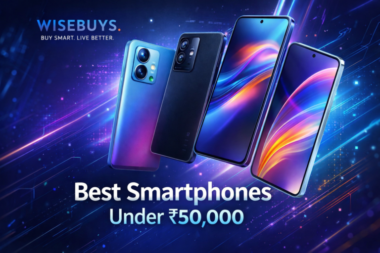 Read more about the article Smartphones Under ₹50,000 in 2026 – Best Expert Picks