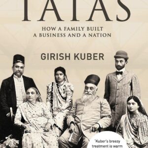 The Tatas Business History and Indian Entrepreneurship Book Girish Kuber